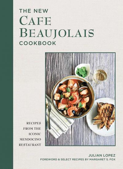 The New Cafe Beaujolais Cookbook