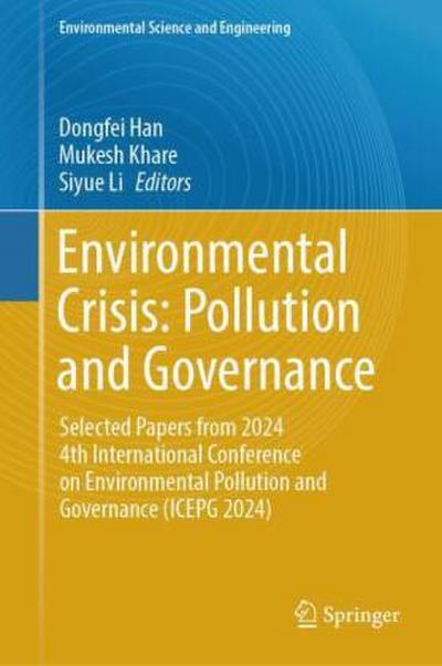 Environmental Crisis: Pollution and Governance, 2 Teile