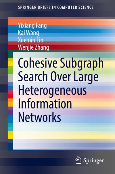 Cohesive Subgraph Search Over Large Heterogeneous Information Networks