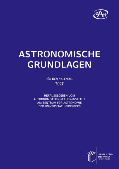 Astronomische Grundlagen für den Kalender ... / Astronomische Grundlagen