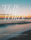 It Is The Lord!