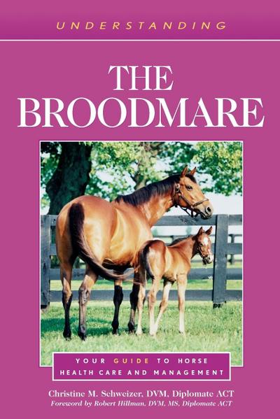 Understanding the Broodmare