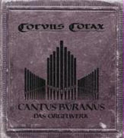 Cantus Buranus-Orgelwerk