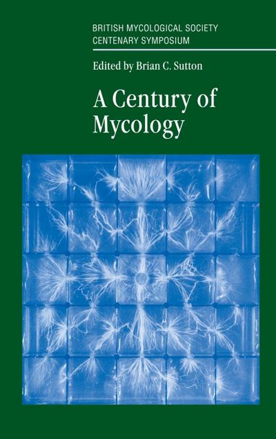 A Century of Mycology