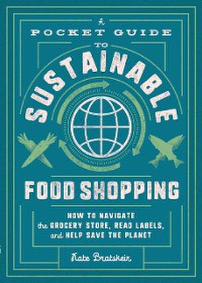 Pocket Guide to Sustainable Food Shopping
