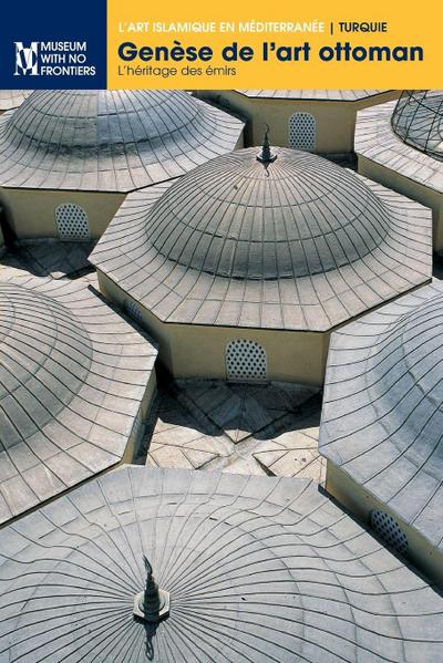 Genèse de l’art ottoman