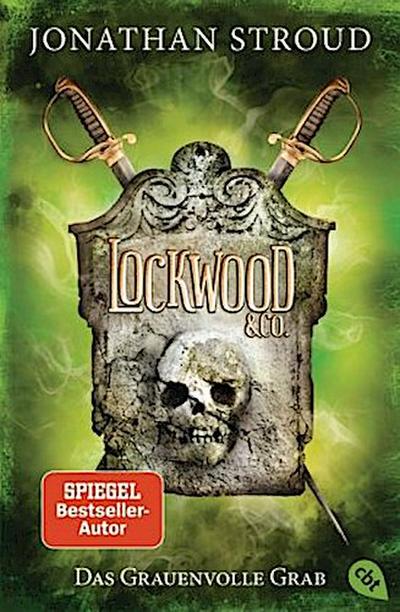 Lockwood & Co. - Das Grauenvolle Grab