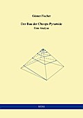 Der Bau der Cheops-Pyramide