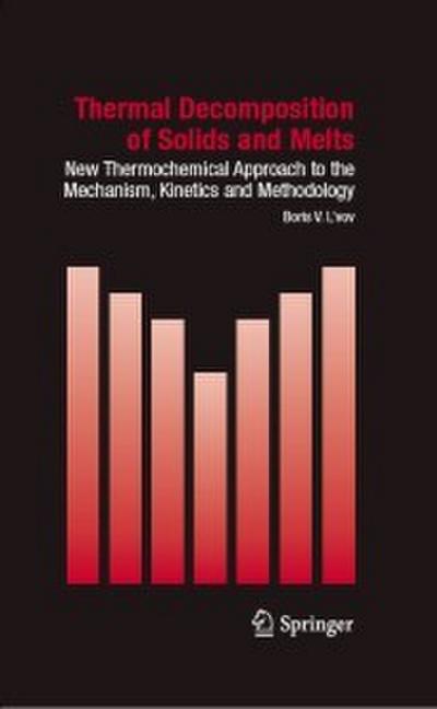 Thermal Decomposition of Solids and Melts