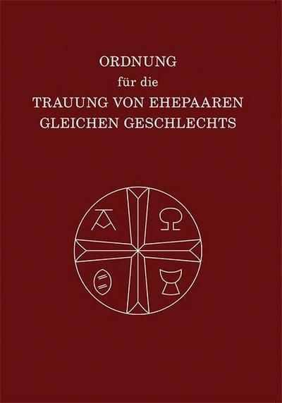Ordnung für die Trauung von Ehepaaren gleichen Geschlechts