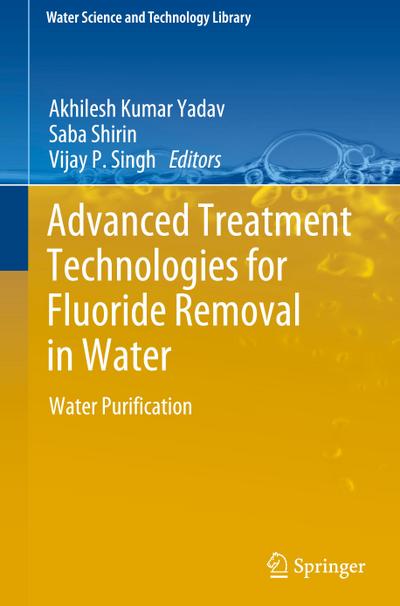 Advanced Treatment Technologies for Fluoride Removal in Water