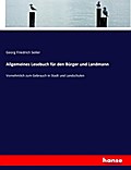 Allgemeines Lesebuch für den Bürger und Landmann