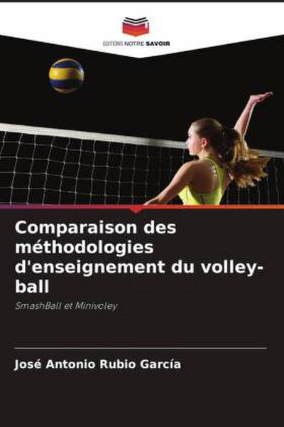 Comparaison des méthodologies d’enseignement du volley-ball