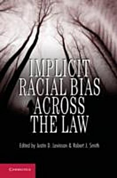 Implicit Racial Bias across the Law