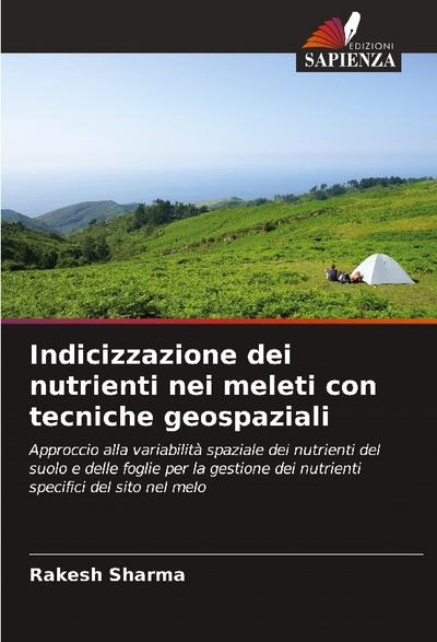 Indicizzazione dei nutrienti nei meleti con tecniche geospaziali