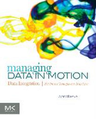 Managing Data in Motion