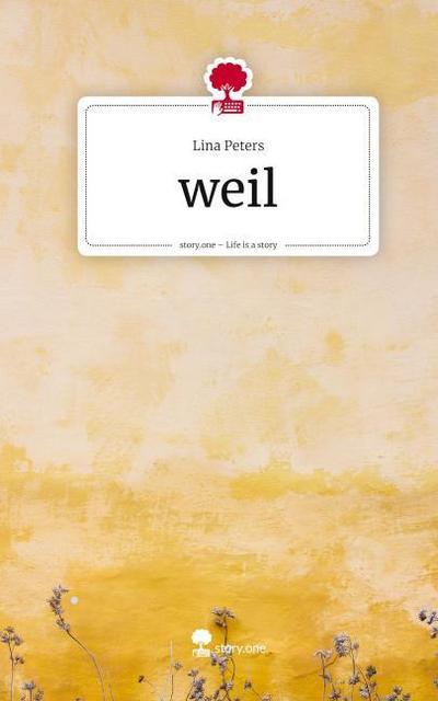 weil. Life is a Story - story.one