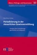 Periodisierung in der steuerlichen Gewinnermittlung