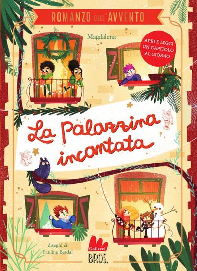 La palazzina incantata. Il romanzo dell’Avvento
