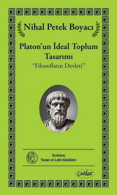 Platonun Ideal Toplum Tasarimi