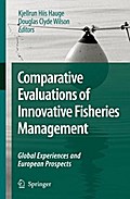 Comparative Evaluations of Innovative Fisheries Management