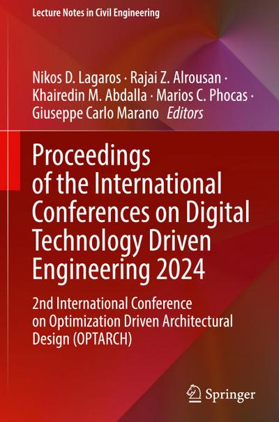 Proceedings of the International Conferences on Digital Technology Driven Engineering 2024