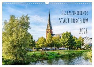 Die faszinierende Stadt Torgelow (Wandkalender 2026 DIN A3 quer), CALVENDO Monatskalender