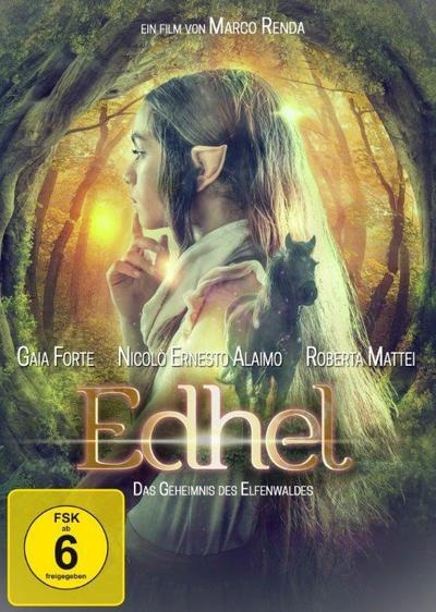 Edhel - Das Geheimnis des Elfenwaldes