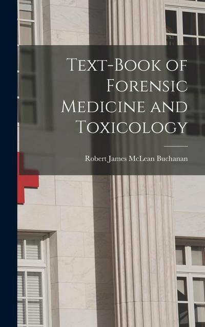 Text-book of Forensic Medicine and Toxicology