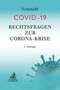 COVID-19 - Rechtsfragen zur Corona-Krise