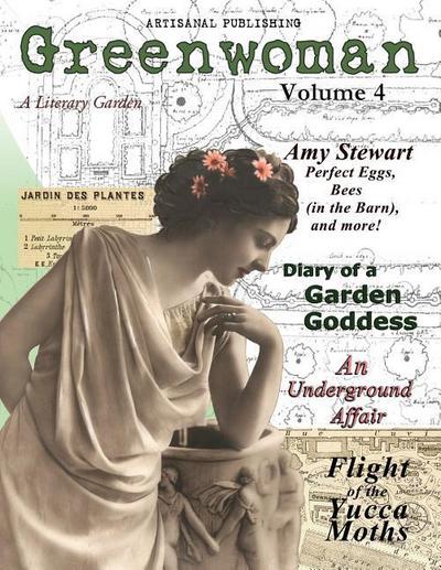 Greenwoman Volume 4: Garden Goddesses