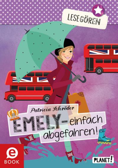 Lesegören 4: Emely - einfach abgefahren!