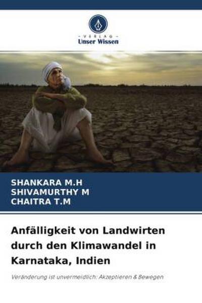 Anfälligkeit von Landwirten durch den Klimawandel in Karnataka, Indien