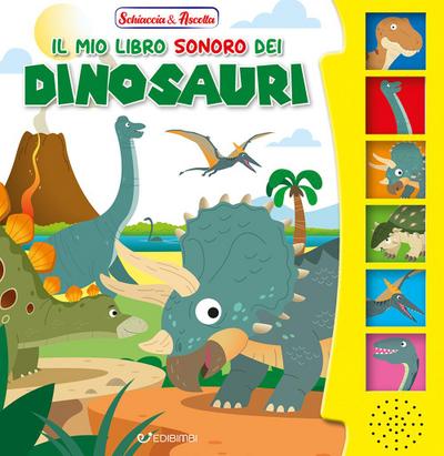 Il mio libro sonoro dei dinosauri
