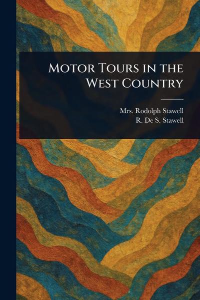 Motor Tours in the West Country