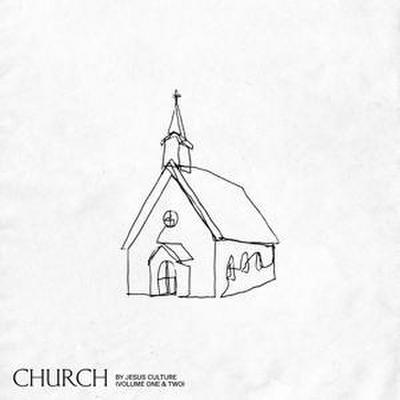 Jesus Culture: Church