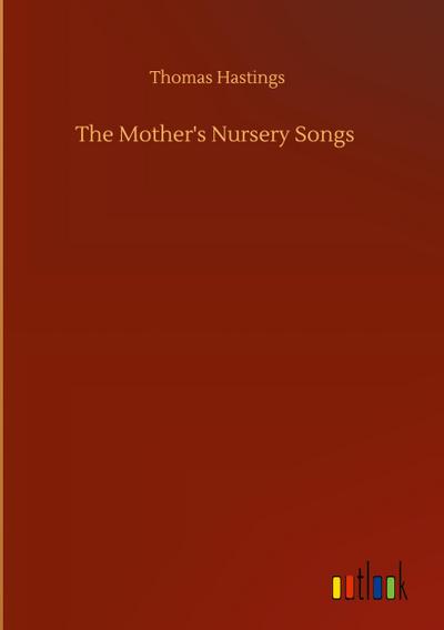 The Mother’s Nursery Songs