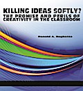 Killing ideas softly?