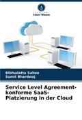 Service Level Agreement-konforme SaaS-Platzierung 