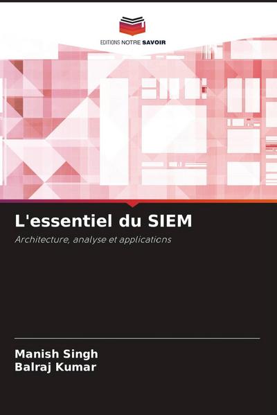 L’essentiel du SIEM