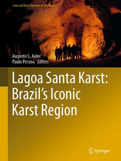 Lagoa Santa Karst: Brazil’s Iconic Karst Region