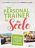 Der Personal Trainer für die Seele