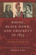 Boone, Black Hawk, and Crockett in 1833