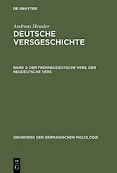 Der frühneudeutsche Vers. Der neudeutsche Vers