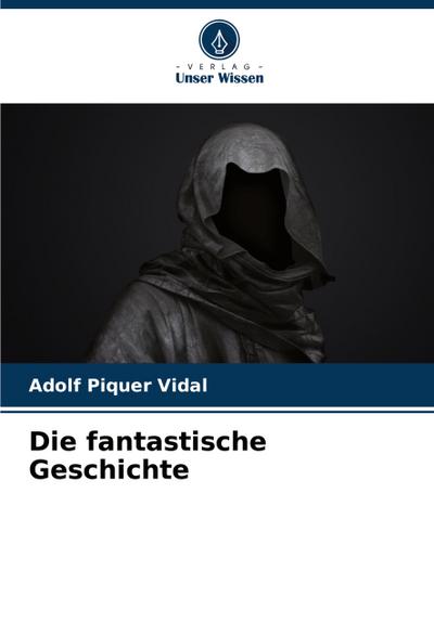 Die fantastische Geschichte