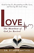 Love the Heartbeat of God for Revival
