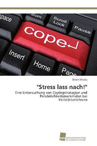 "Stress lass nach!"
