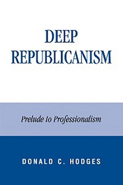 Deep Republicanism