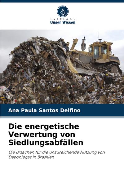 Die energetische Verwertung von Siedlungsabfällen