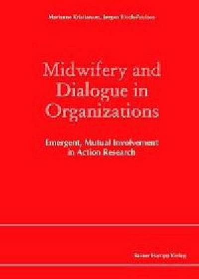 Midwifery and Dialogue in Organizations